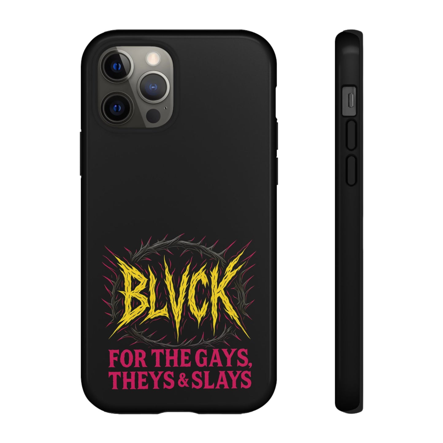 BLVCK // For the Gays, Theys & Slays iPhone Case