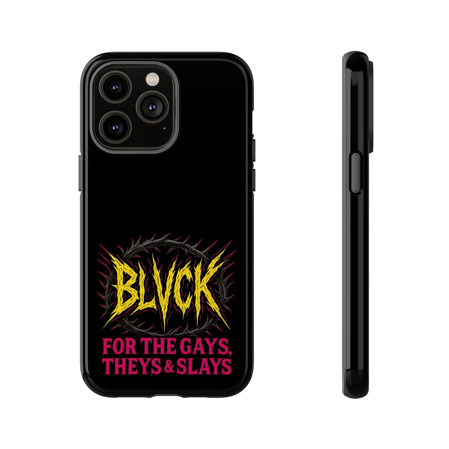 BLVCK // For the Gays, Theys & Slays iPhone Case