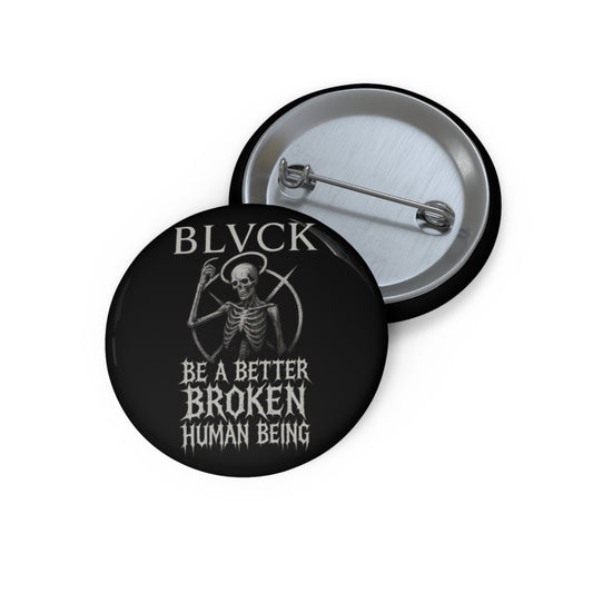 BLVCK // Better Broken Human Enamel Pin