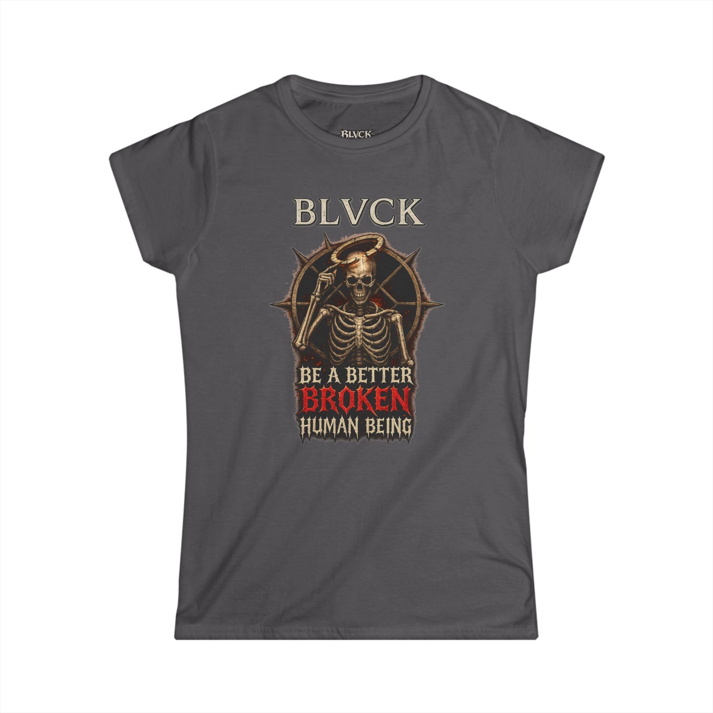 BLVCK // Better Broken Human Being - Women's Tee