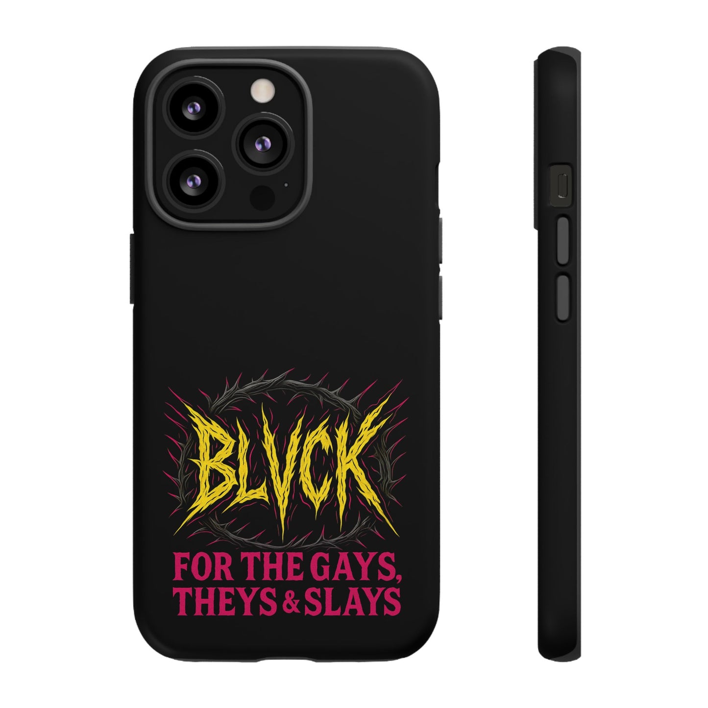 BLVCK // For the Gays, Theys & Slays iPhone Case