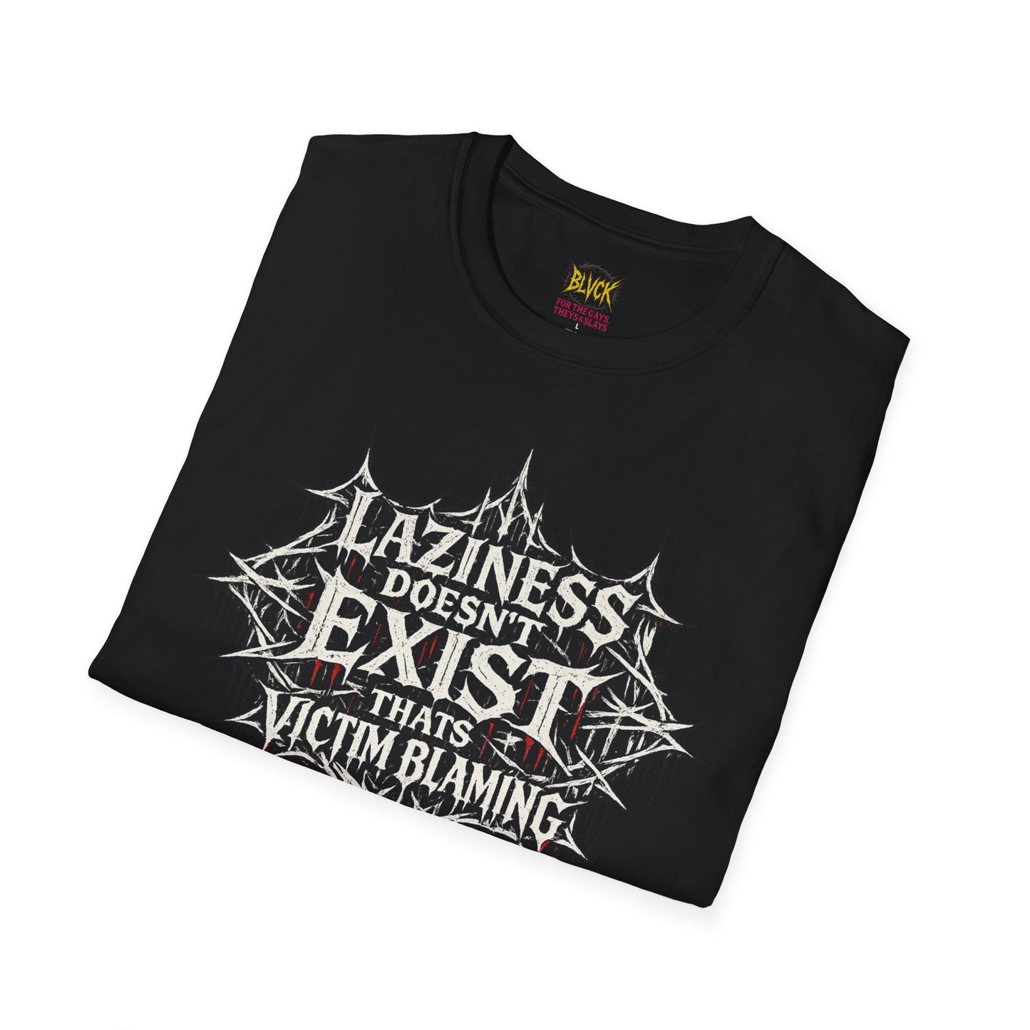 BLVCK // Laziness Doesn’t Exist Tee