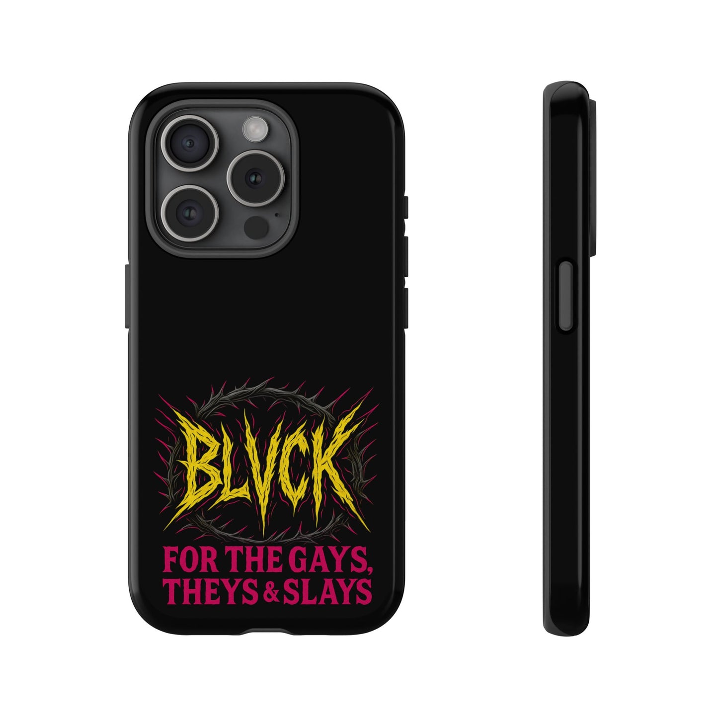 BLVCK // For the Gays, Theys & Slays iPhone Case