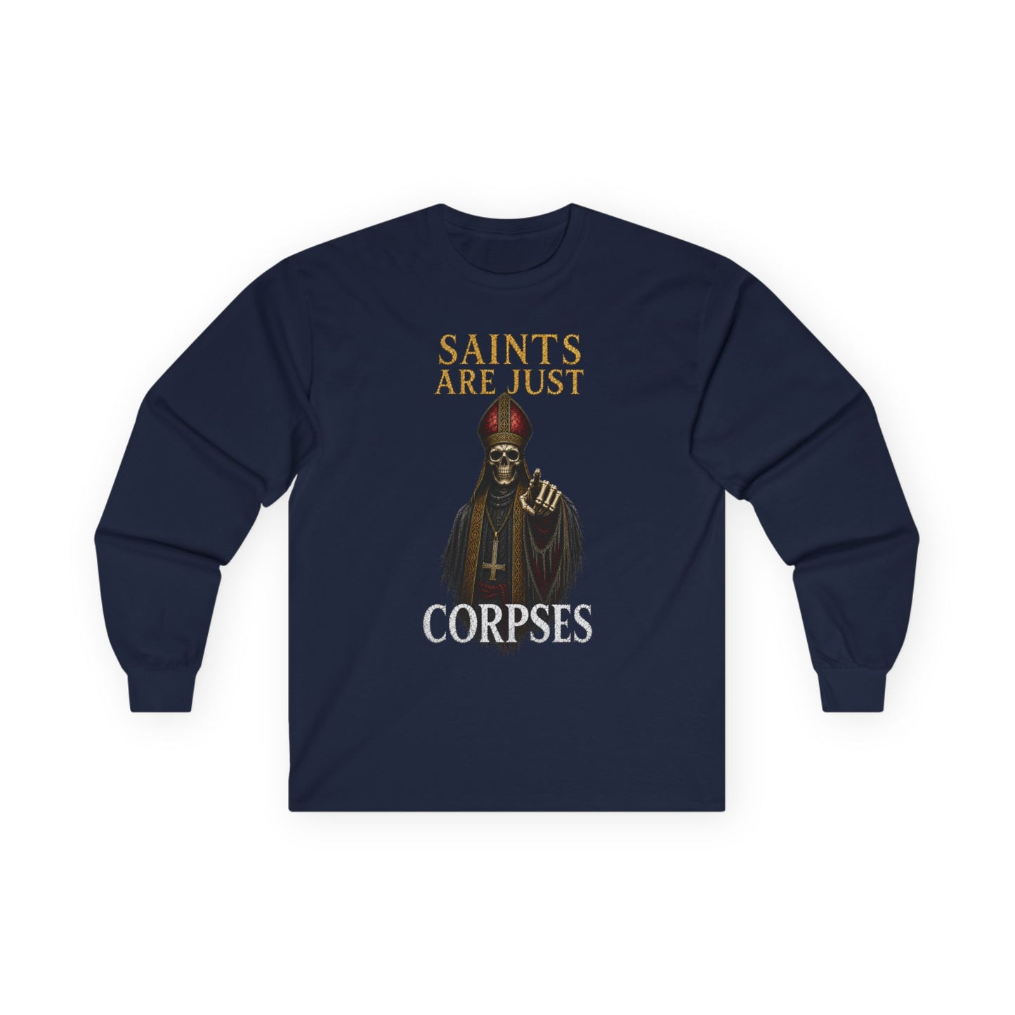 BLVCK // Saints Are Just Corpses - Long Sleeve Cotton Tee